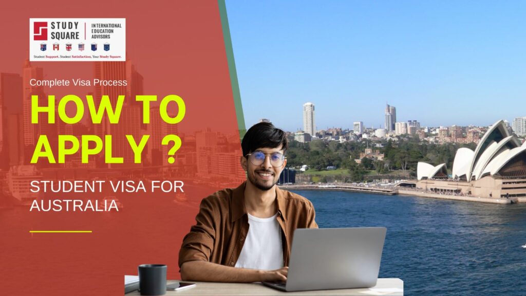How to Apply for a Australia Student Visa | A Guide by Study Square Telangana